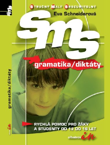 SMS GRAMATIKA/DIKTTY - Eva Schneiderov