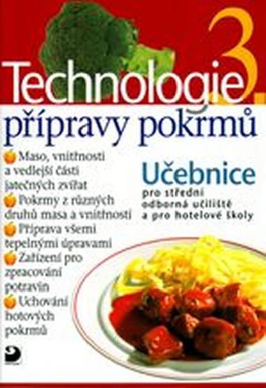 Technologie přípravy pokrmů 3 -- Učebnice pro střední odborná učiliště a pro hotelové školy - Hana Sedláčková