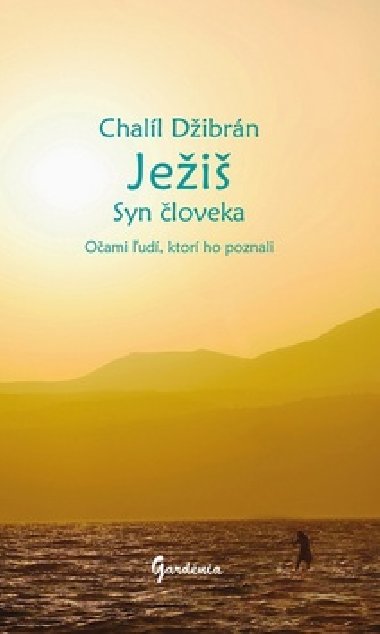 JEŽIŠ SYN ČLOVEKA - Chalíl Džibrán; Chalíl Džibrán