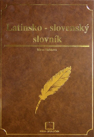 LATINSKO-SLOVENSK SLOVNK - Marta Hlukov