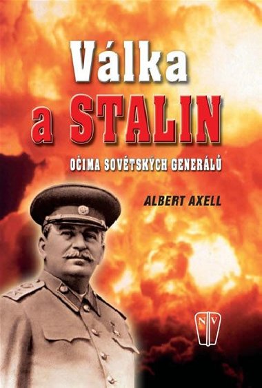 VLKA A STALIN - Albert Axell