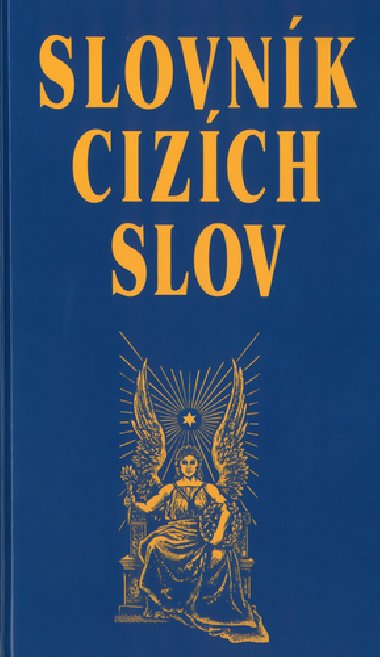SLOVNK CIZCH SLOV - Kolektiv autor