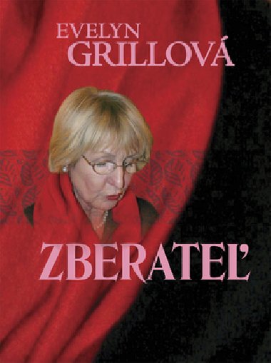 ZBERATE - Evelyn Grillov