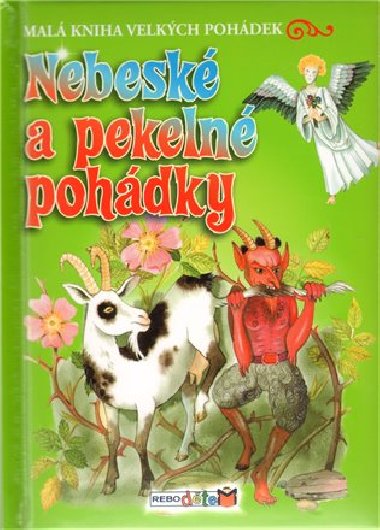 NEBESK A PEKELN POHDKY - 