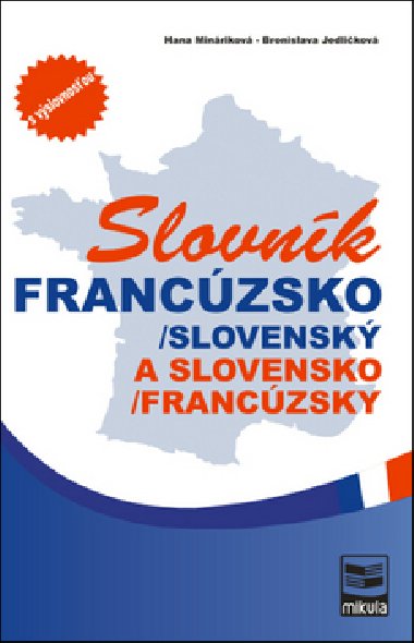 FRANCZSKO-SLOVENSK, SLOVENSKO-FRANCZSKY SLOVNK - Hana Minrikov
