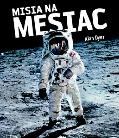 MISIA NA MESIAC - Alan Dyer