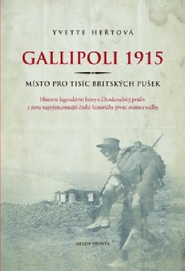GALLIPOLI 1915 - Yvette Hetov