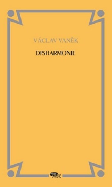 DISHARMONIE - Vclav Vank