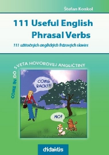 111 USEFUL ENGLISH PHRASAL VERBS - tefan Konkol