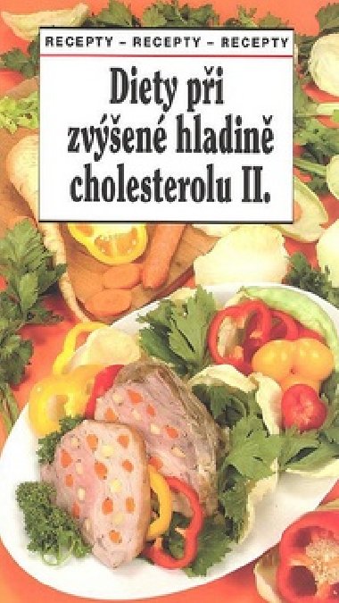 Diety pi zven hladin cholesterolu II - Tamara Starnovsk
