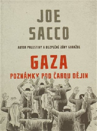 GAZA POZNMKY POD AROU DJIN - Joe Sacco