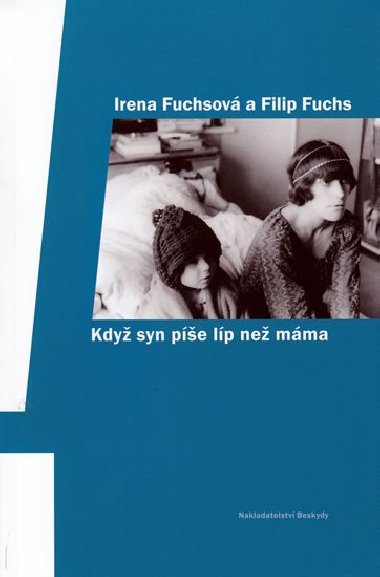 KDY SYN PͩE LP NE MMA - Irena Fuchsov; Filip Fuchs