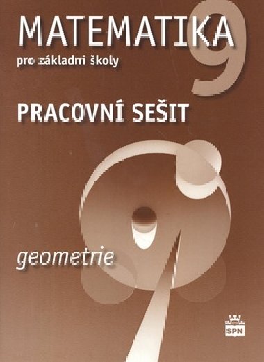 Matematika 9 pro zkladn koly Geometrie Pracovn seit - Jitka Boukov; Milena Brzoov