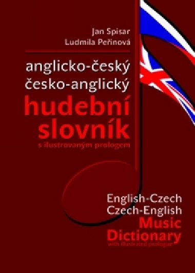 Anglicko-esk esko-anglick hudebn slovnk - Jan Spisar; Ludmila Peinov