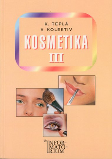 KOSMETIKA III - Kateina Tepl