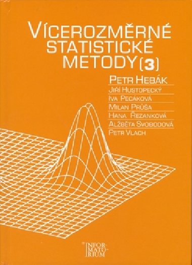VCEROZMRN STATISTICK METODY 3 - Petr Hebk; Ji Hustopeck