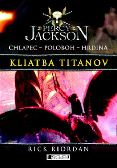 PERCY JACKSON KLIATBA TITANOV - Rick Riordan
