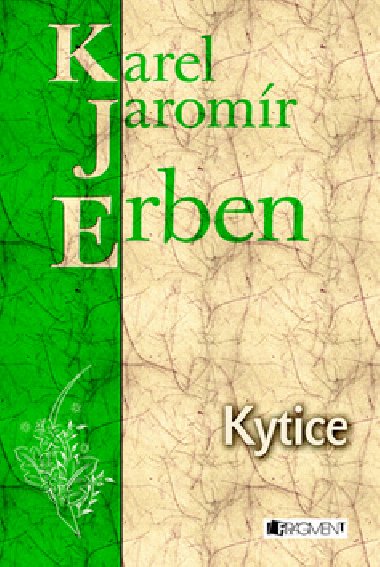 KYTICE - Karel Jaromr Erben