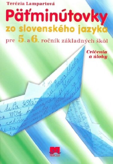 PMINTOVKY ZO SLOVENSKHO JAZYKA PRE 5. A6. RONK ZKLADNCH KL - Terzia Lampartov