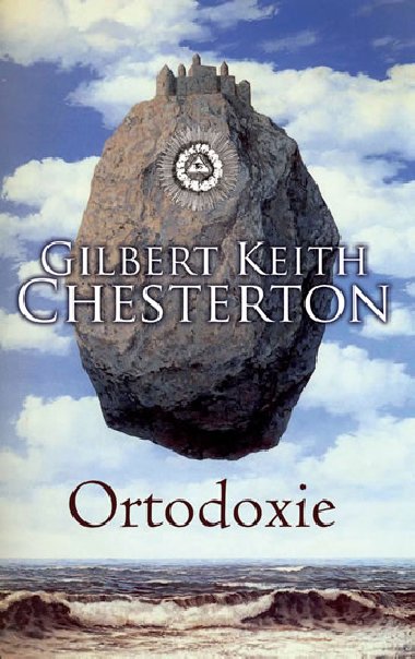 ORTODOXIE - Gilbert Keith Chesterton