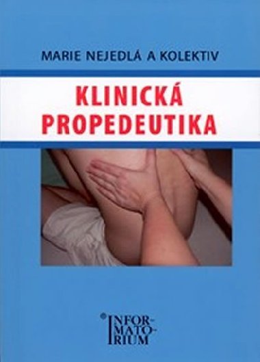 KLINICK PROPEDEUTIKA - Marie Nejedl