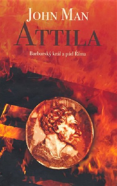 ATTILA - John Man
