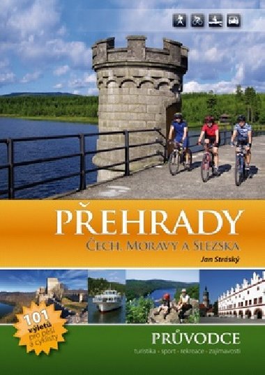Pehrady ech, Moravy a Slezska - Prvodce - Jan Strsk