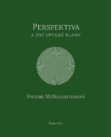 PERSPEKTIVA A JIN OPTICK KLAMY - Phoebe McNaugtonov