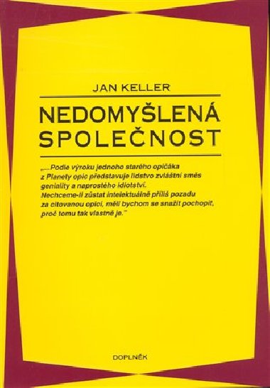 NEDOMYLEN SPOLENOST - Keller Jan