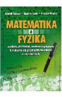 MATEMATIKA A FYZIKA - Voick, Lank, Vondra