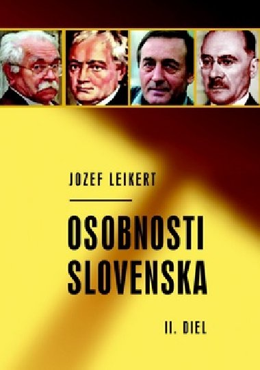 OSOBNOSTI SLOVENSKA II. DIEL - Jozef Leikert