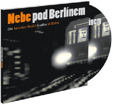 CD NEBE POD BERLNEM - Jaroslav Rudi; Jaroslav Rudi