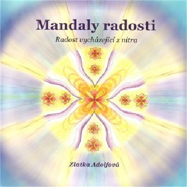 MANDALY RADOSTI - Adolfov Zlatka