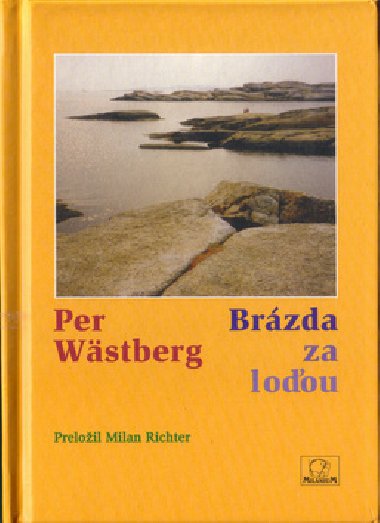 BRZDA ZA LOOU - Per Wstberg