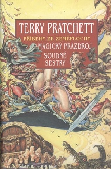 PBHY ZE ZEMPLOCHY MAGICK PRAZDROJ SOUDN SESTRY - Terry Pratchett; Paul Kidby