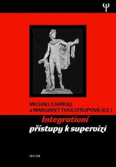 INTERGATIVN PSTUPY K SUPERVIZI - Michael Carroll; Margaret Tholstrupov