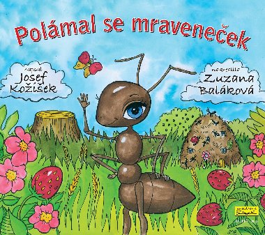 POLMAL SE MRAVENEEK - Josef Koek