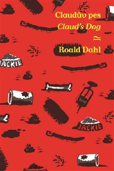 CLAUDV PES/CLAUDS DOG - Roald Dahl