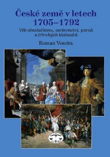 ESK ZEM V LETECH 1705 - 1792 - Roman Vondra