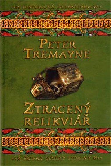 ZTRACEN RELIKVI - Peter Tremayne