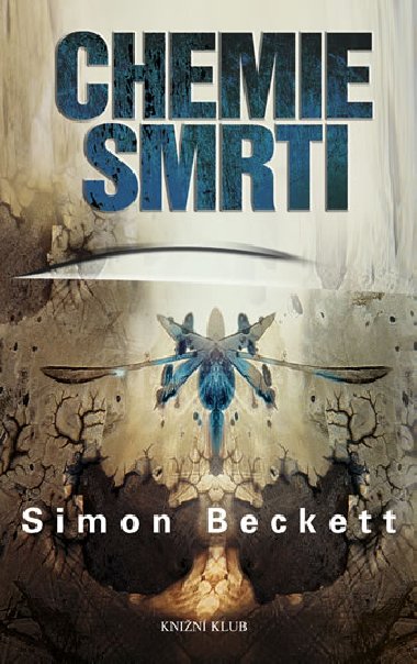 CHEMIE SMRTI - Simon Beckett