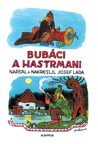 Bubci a hastrmani - Josef Lada
