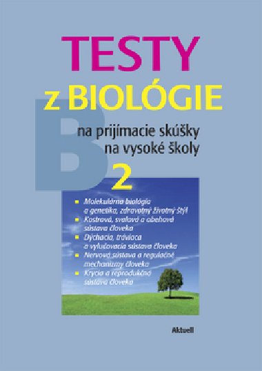 TESTY Z BIOLGIE NA PRIJMACIE SKکKY NA VYSOK KOLY 2 - Petra Augustinov