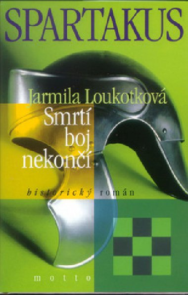 SPARTAKUS II. - Jarmila Loukotkov