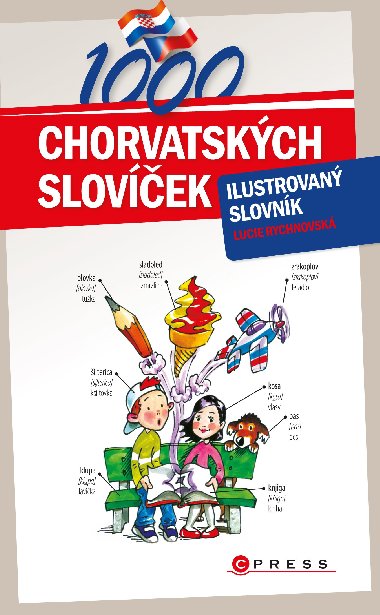 1000 chorvatskch slovek ilustrovan slovnk - CPress