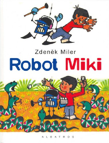 Robot Miki - Zdenk Miler