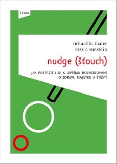 NUDGE (OUCH) - Richard H. Thaler; Cass R. Sunstein