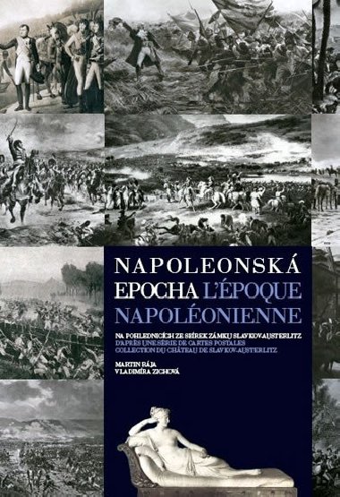 NAPOLEONSK EPOCHA L`POQUE NAPOLONIENNE - Martin Rja; Vladimra Zichov