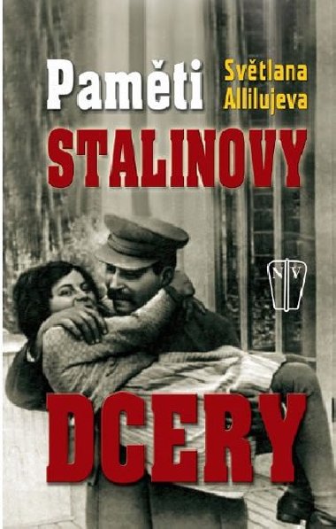 PAMTI STALINOVY DCERY - Svtlana Allilujeva