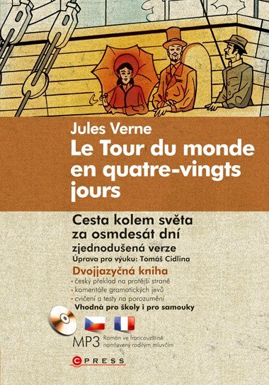 LE TOUR DU MONDE EN QUATRE-VINGTS JOURS/CESTA KOLEM SVTA ZA OSMDEST DN - Jules Verne